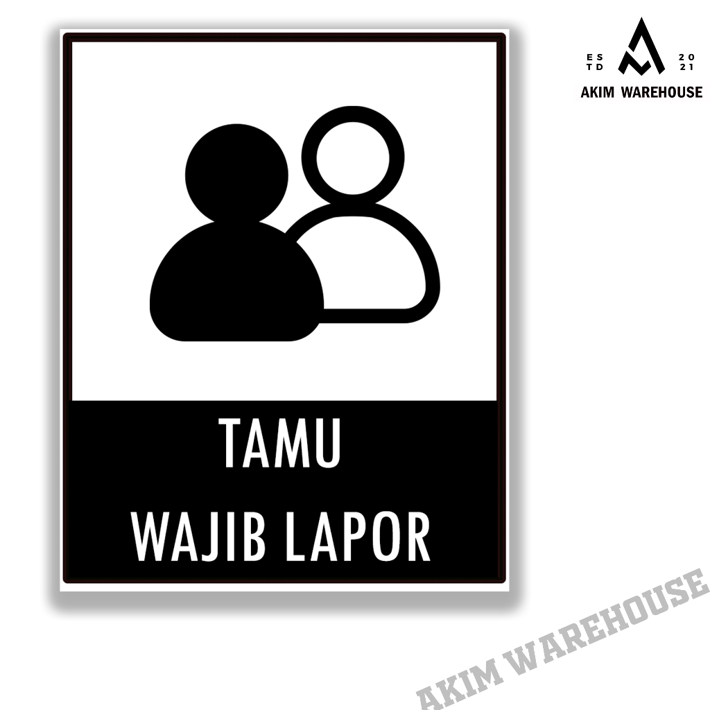 

Stiker Tamu Wajib Lapor