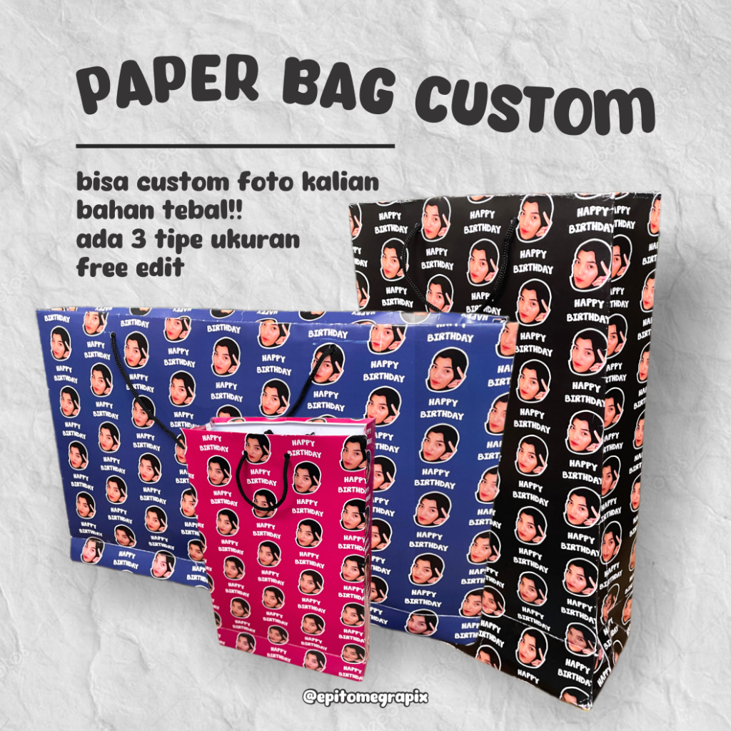 

Paper Bag Kado Custom Muka Foto Sendiri | Totebag Custom | Bahan tebal