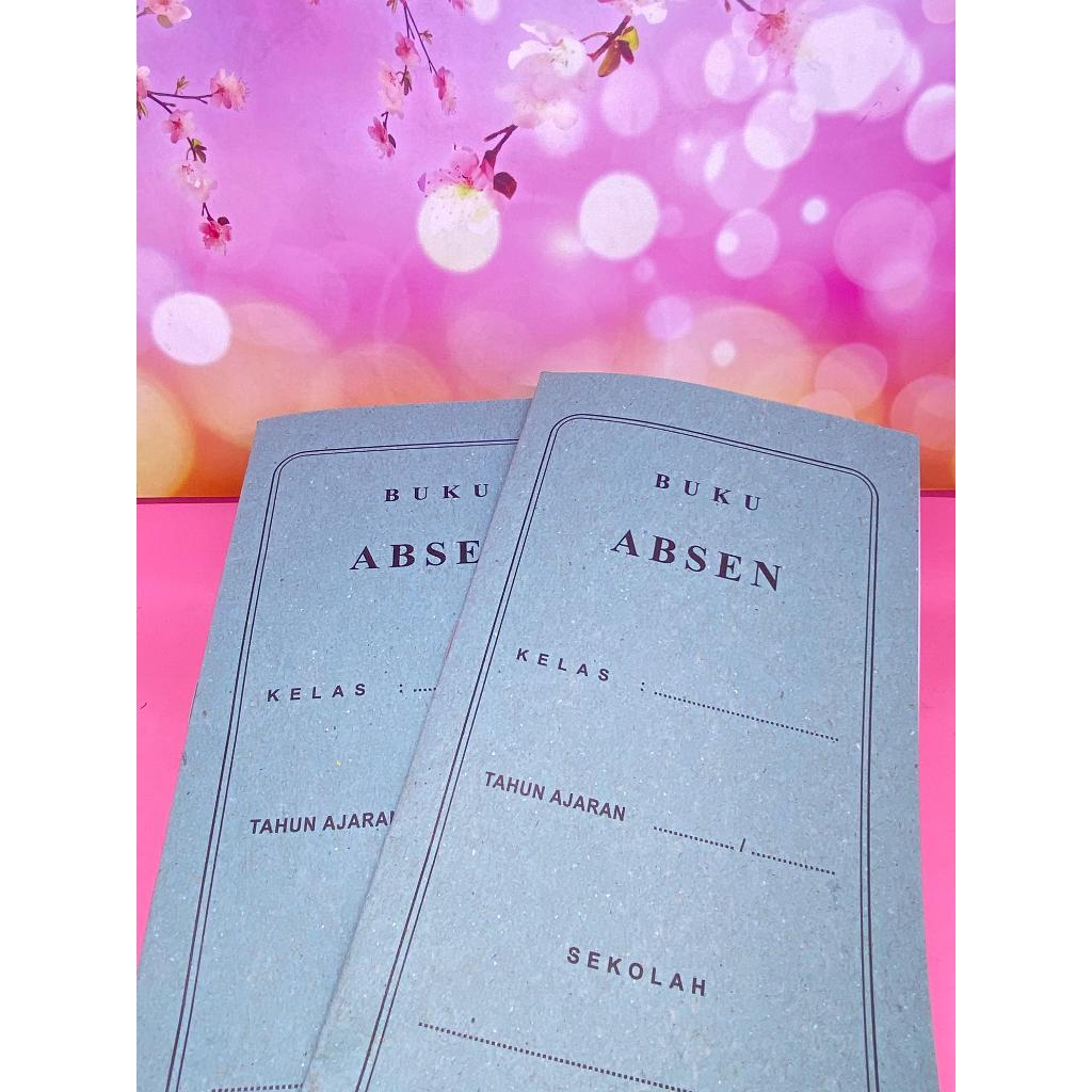 

BUKU ABSEN SEKOLAH SD SMP SMA