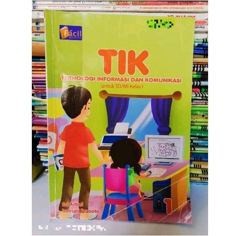 

Buku TIK kelas 1 SD penerbit Facil