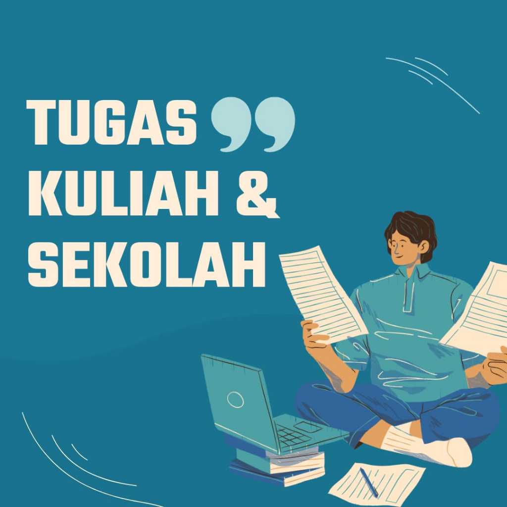 

Tugas Kuliah dan Sekolah