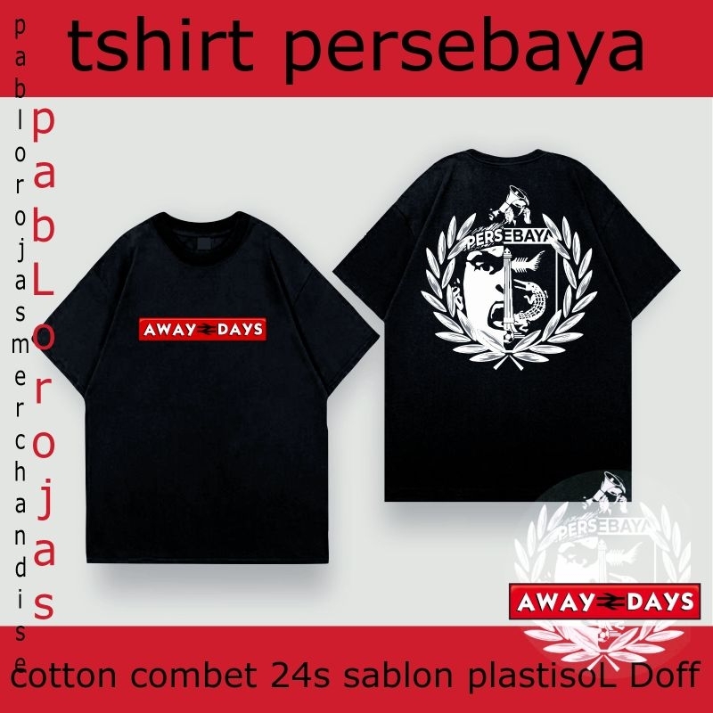 KAOS PERSEBAYA awaydays