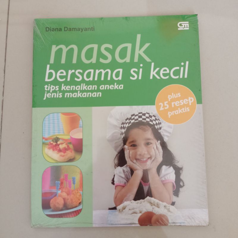 Buku resep masakan Masak bersama si kecil Diana Damayanti Gramedia