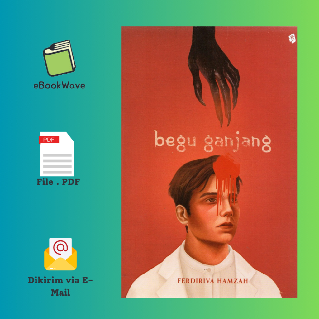 

Begu Ganjang By Ferdiriva Hamzah Book BEST SELLER (Bahasa Indonesia)
