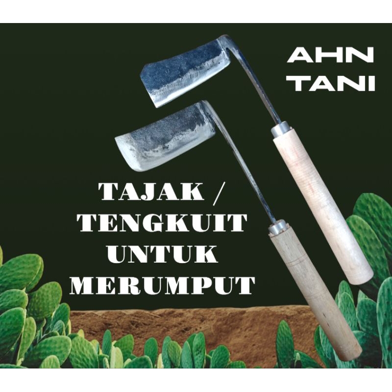 TAJAK TENGKUIT ALAT PEMBERSIH RUMPUT/GULMA BAJA PER ASLI