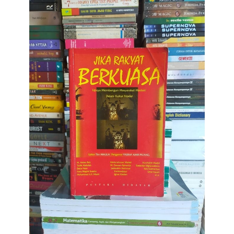 Buku Original : Jika Rakyat BERKUASA Upaya Membangun Masyarakat Madani Dalam Kultur Feodal