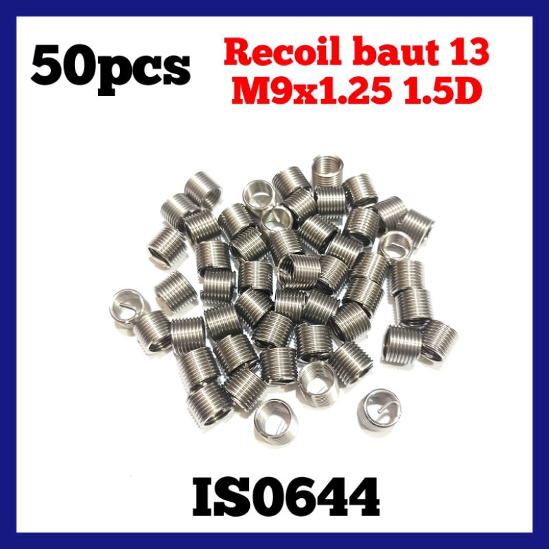 50pcs recoil m9x1.25 1.5D paket helicoil recoil baut 13 bukan m8x1.25 bukan m6