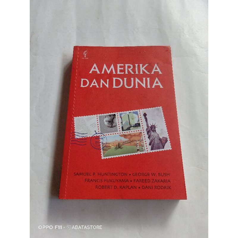 BUKU AMERIKA DAN DUNIA MEMPERDEBATKAN BENTUK BARU POLITIK INTERNASIONAL