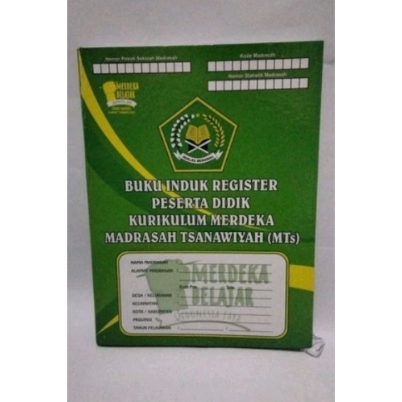 

BUKU INDUK REGISTER SISWA MTs KURIKULUM MERDEKA EDISI REVISI TERBARU