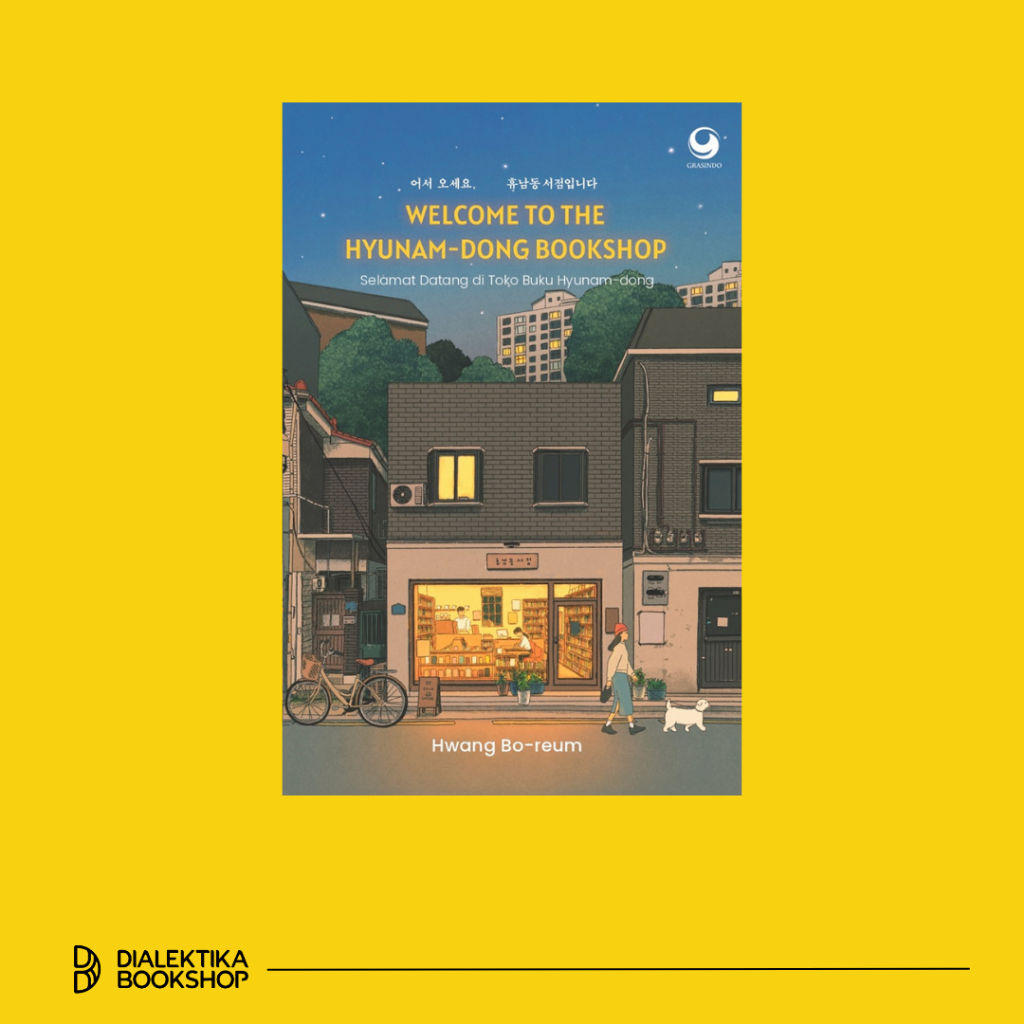 Welcome To The Hyunam-Dong Bookshop : Selamat Datang Di Toko Hyunam-dong