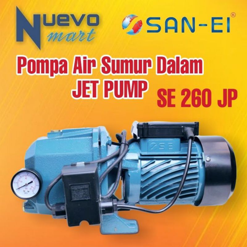 Pompa Air Jet Pump Sumur Dalam SAN EI SE 260 JP