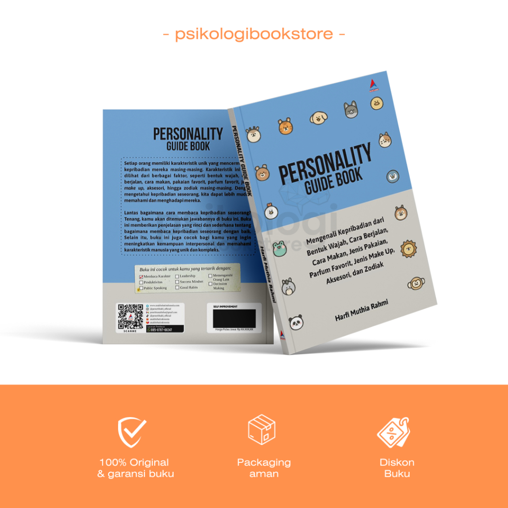 Personality Guide Book : Mengenali Kepribadian Dari Bentuk Wajah, Cara Berjalan, Cara Makan, Jenis P