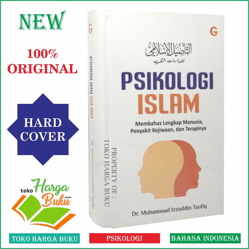 Foto Psikologi Islam Membahas Lengkap Manusia Penyakit Kejiwaan dan Terapinya Islamic Psychology - GIP