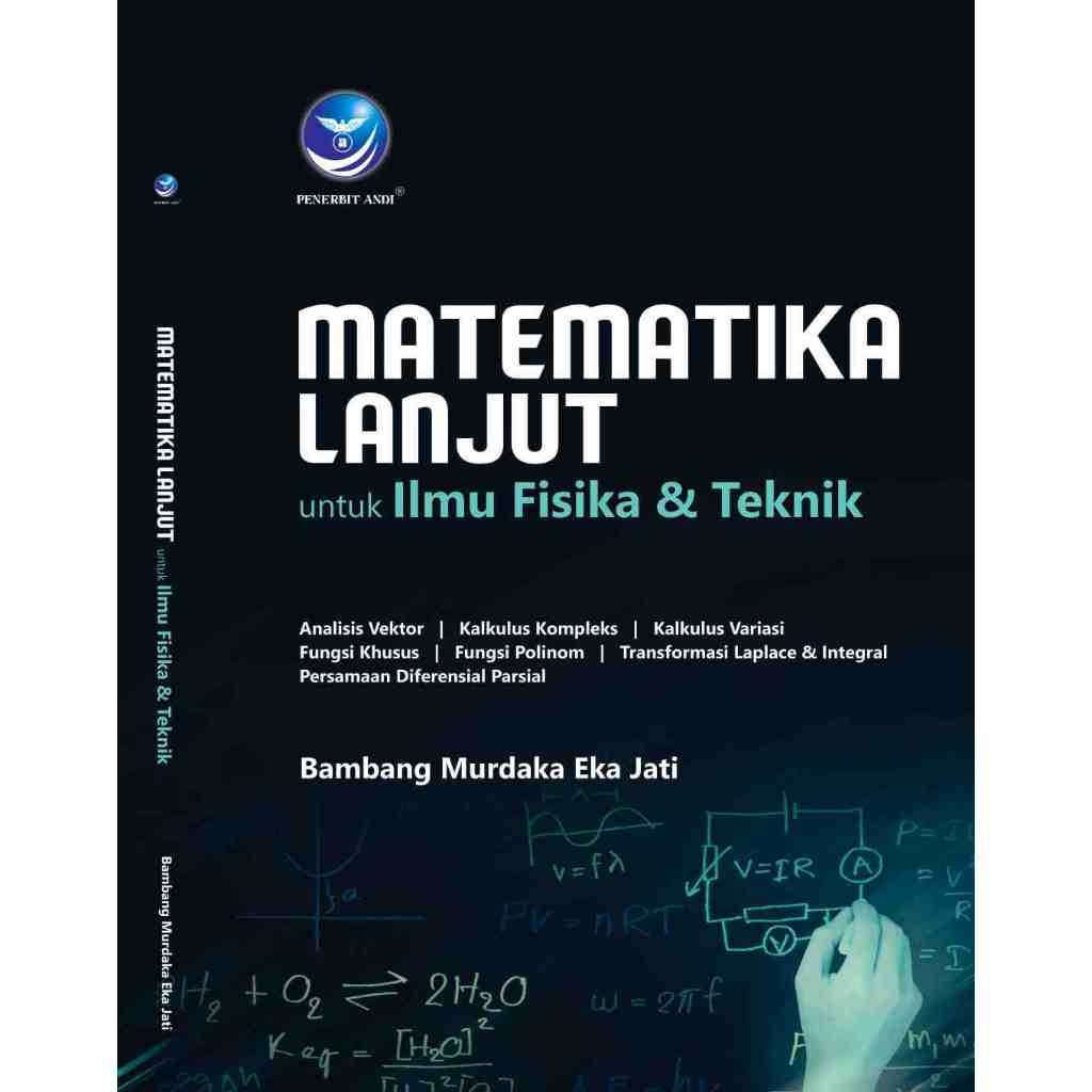 Matematika Lanjut untuk Ilmu Fisika dan Teknik