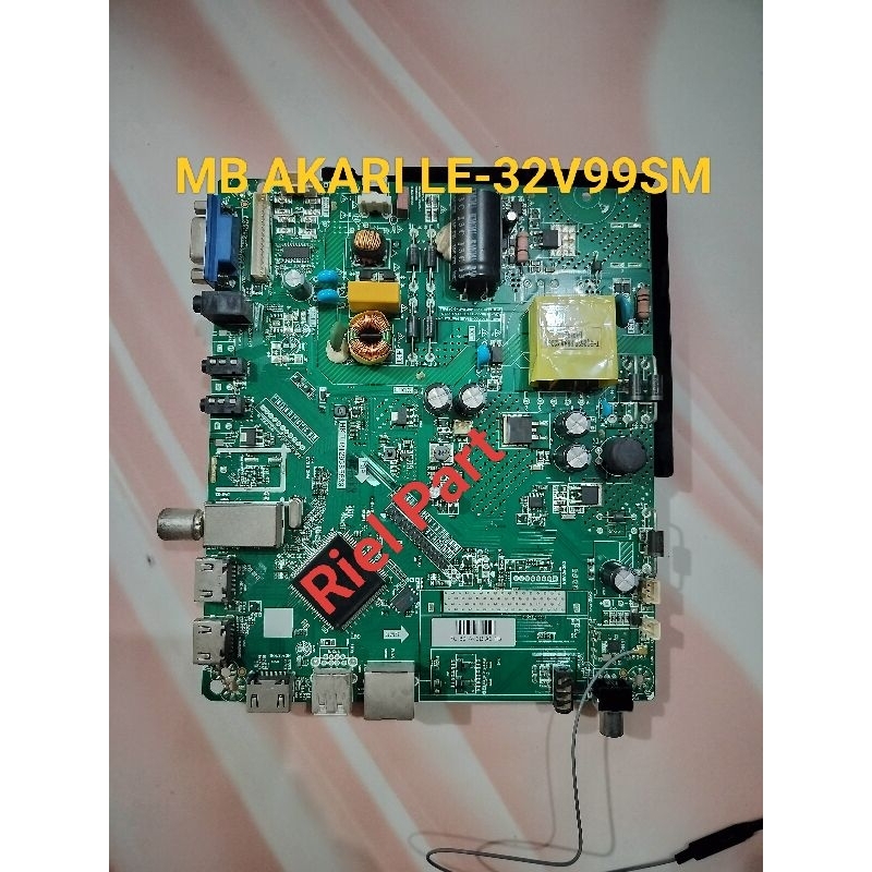 MB - MAINBOARD - MOBO - MODULE - MOTHERBOARD - MESIN TV LED AKARI LE-32V99SM - LE 32V99SM - 32V99 SM
