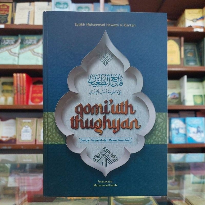 Terjemah Kitab Qomi'uth Tughyan / qomi'uttughyan 3 Bahasa