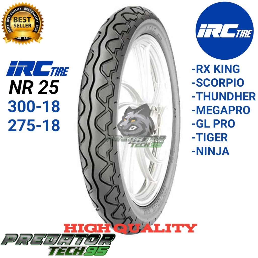BAN LUAR IRC NR25 RING 18 300 275 RXKING RX KING SCORPIO THUNDER GL PRO MEGAPRO TIGER NINJA