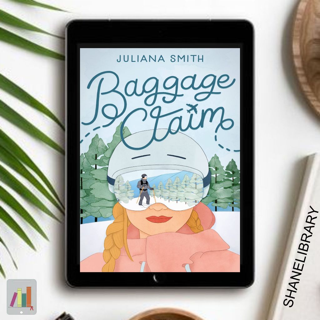 

Baggage Claim by Juliana Smith