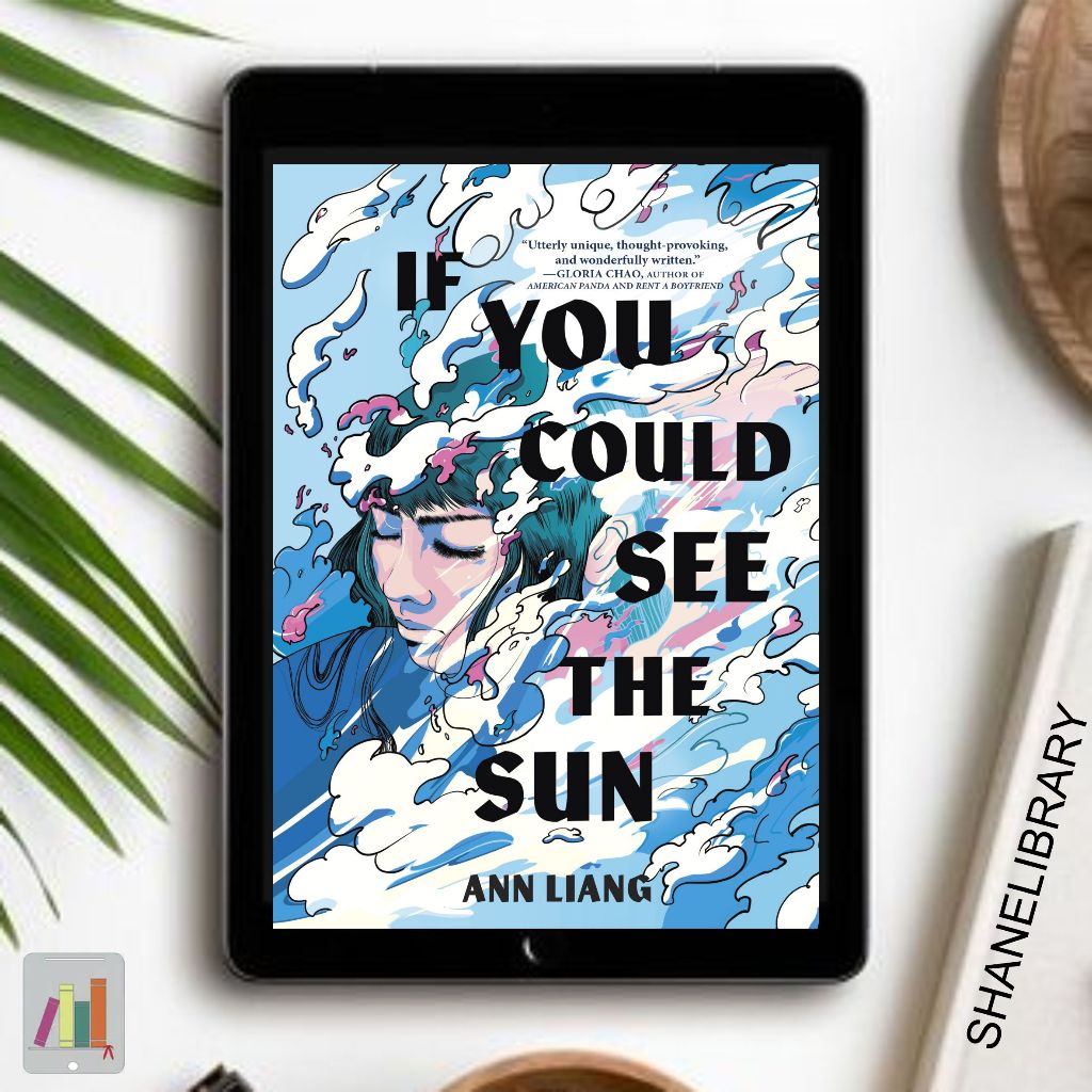 

If You Could See The Sun by Ann Liang