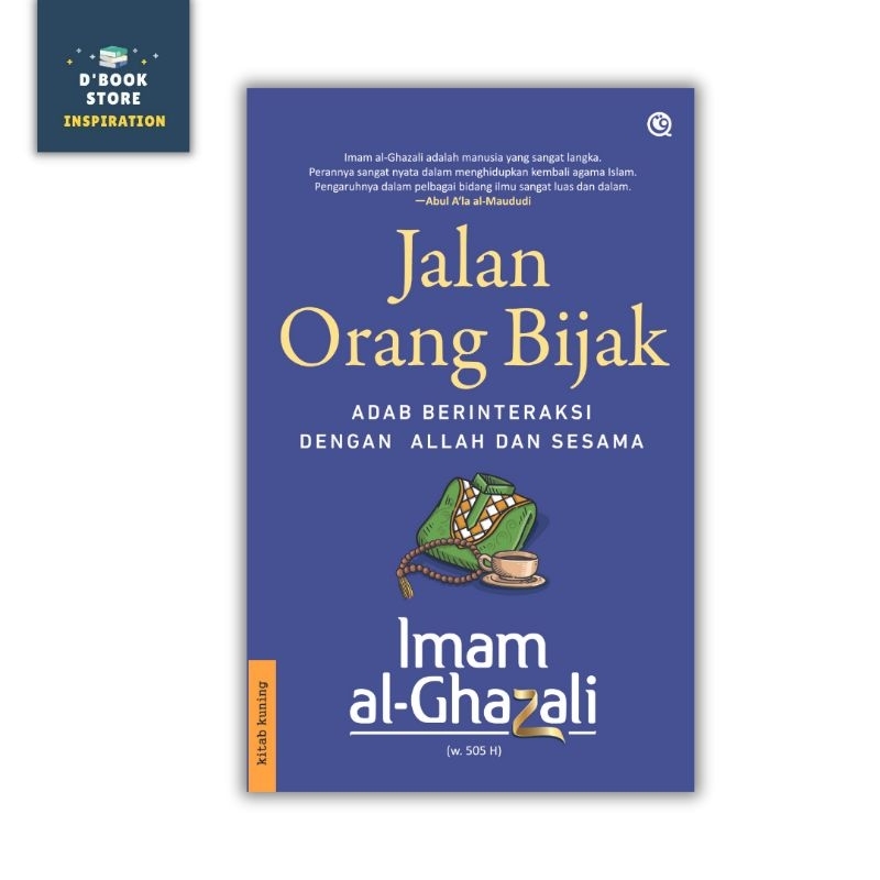 Jalan Orang Bijak - Imam Al-Ghazali - Qaf - Dbookstore
