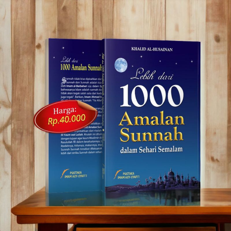 Lebih dari 1000 Amalan Sunnah dalam Sehari Semalam