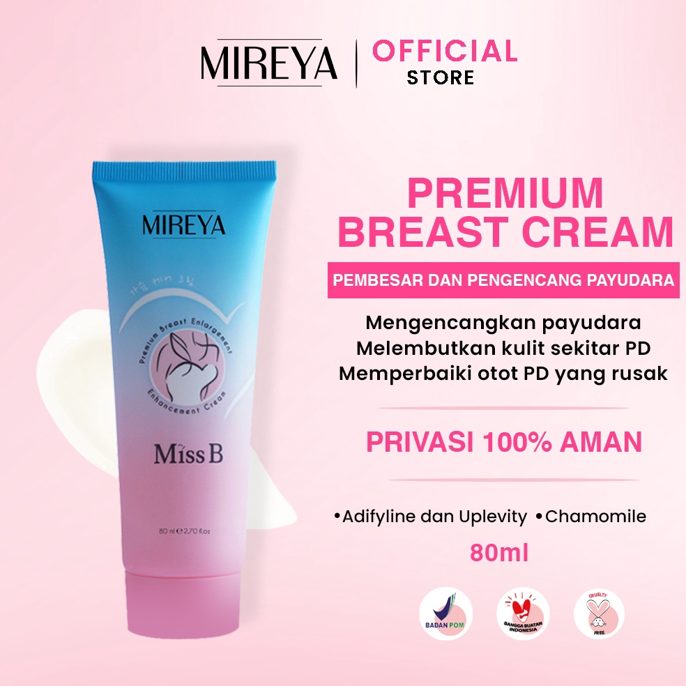 TERBUKTI Mireya Miss B Premium Breast Cream  Pembesar Payudara  Pengencang Payudara Bust Cream Boobs