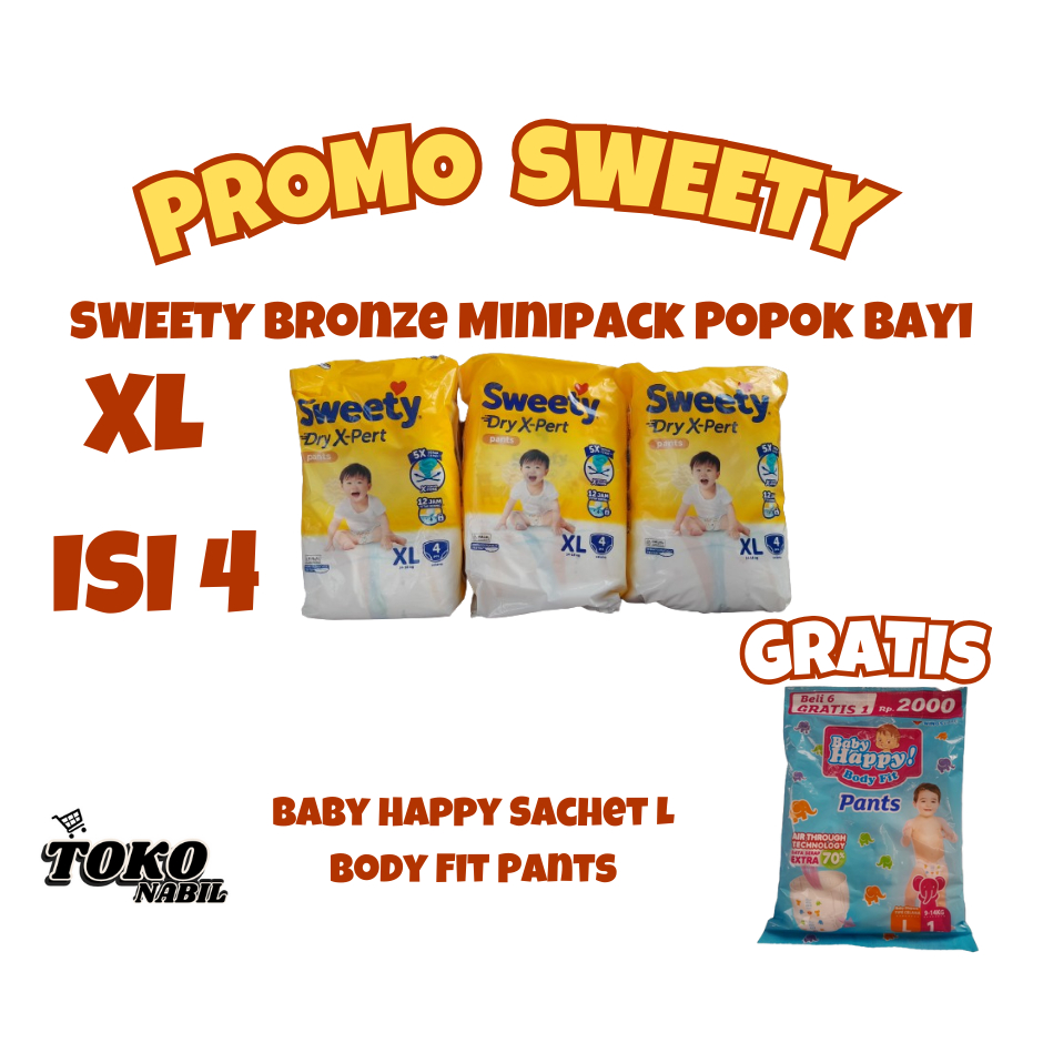 SWEETY Bronze Minipack XL4 Diapers Popok Bayi GRATIS Baby Happy Sachet L Body Fit Pants