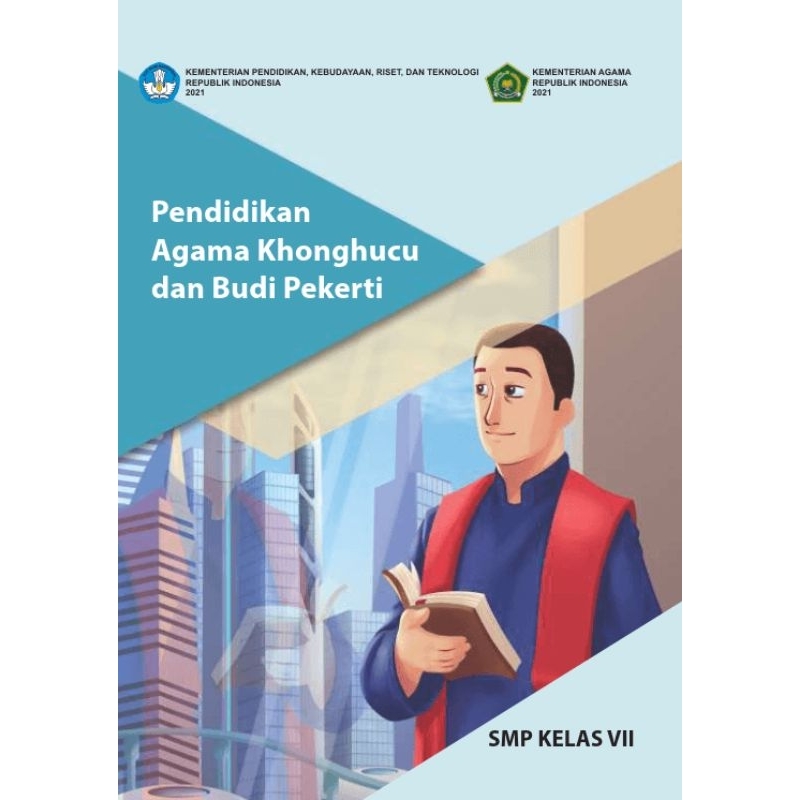 

BUKU SISWA PENDIDIKAN AGAMA KHONGHUCU DAN BUDI PERKET SMP KELAS 7