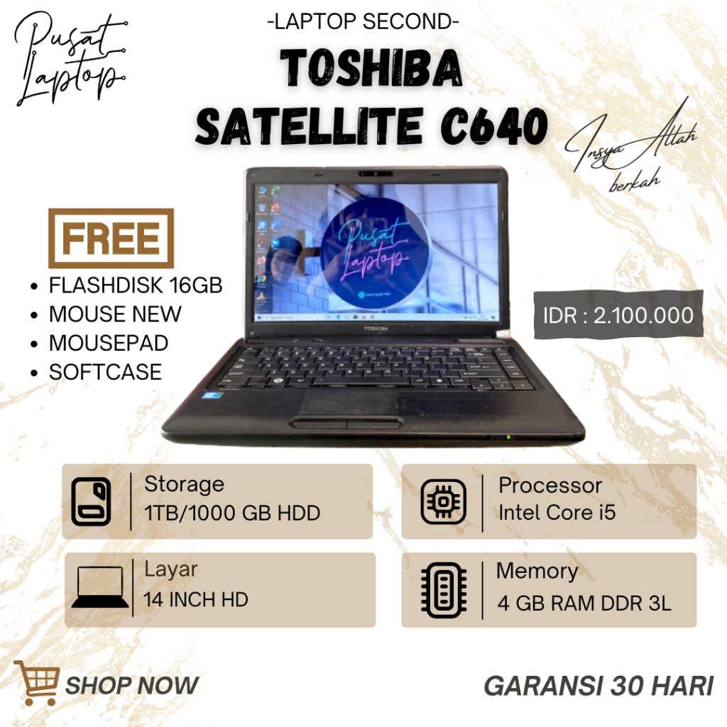 LAPTOP TOSHIBA SATELLITE C640 | INTEL CORE I5 | RAM 4GB | HDD 1TB/1000GB | BERGARANSI