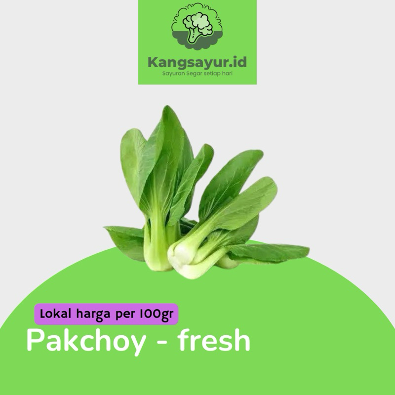 

Sayur pakchoy / pakchoy frees