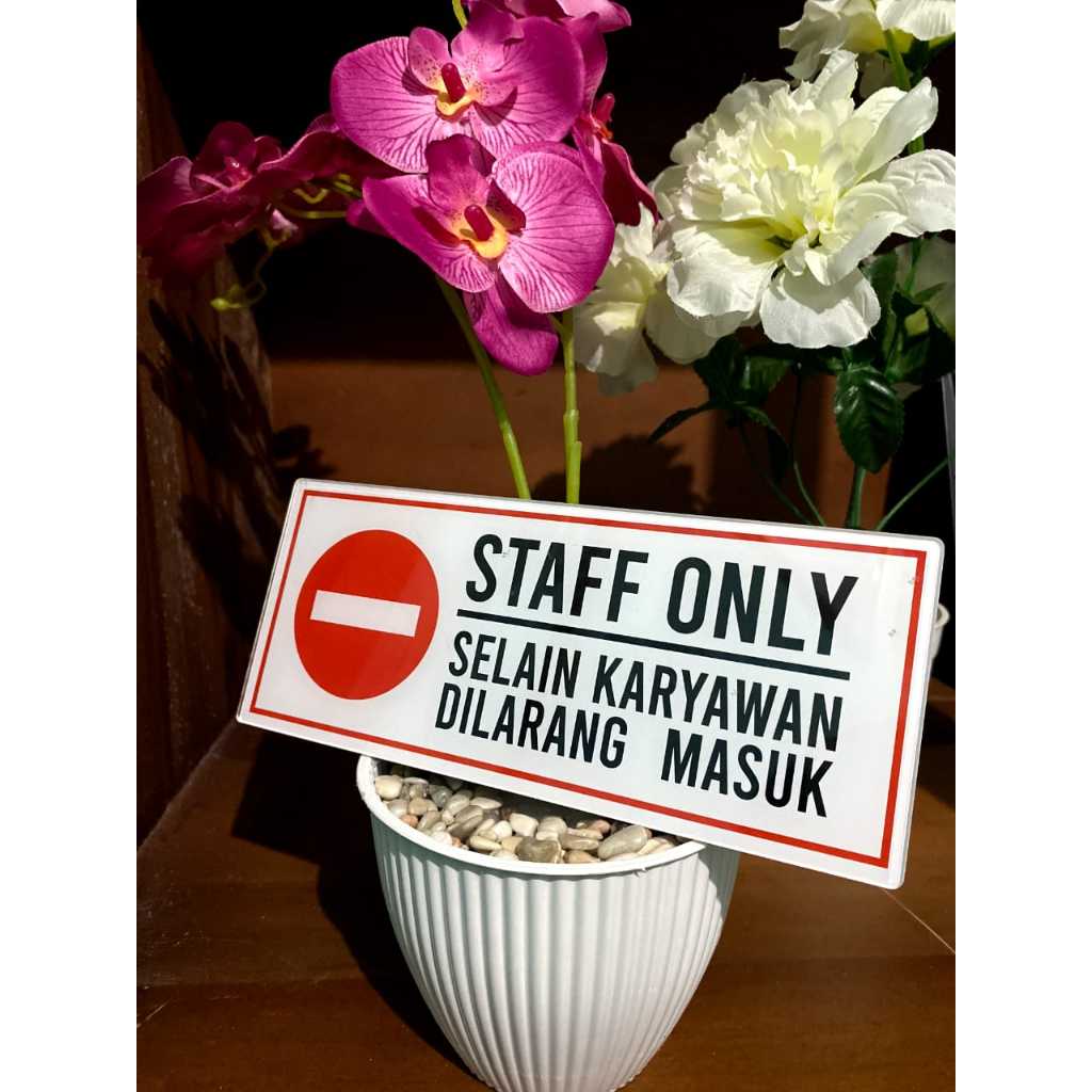 

Akrilik Sign Board Papan Nama Akrilik Tulisan "Staff Only Selain Karyawan Dilarang Masuk