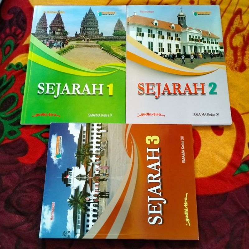 ORIGINAL BUKU SEJARAH KELAS 10 11 12 SMA/MA KURIKULUM MERDEKA YUDISTIRA