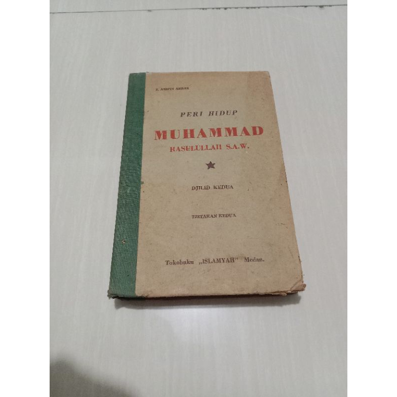 Peri Hidup Muhammad Rasulullah SAW oleh Z Arifin Abas