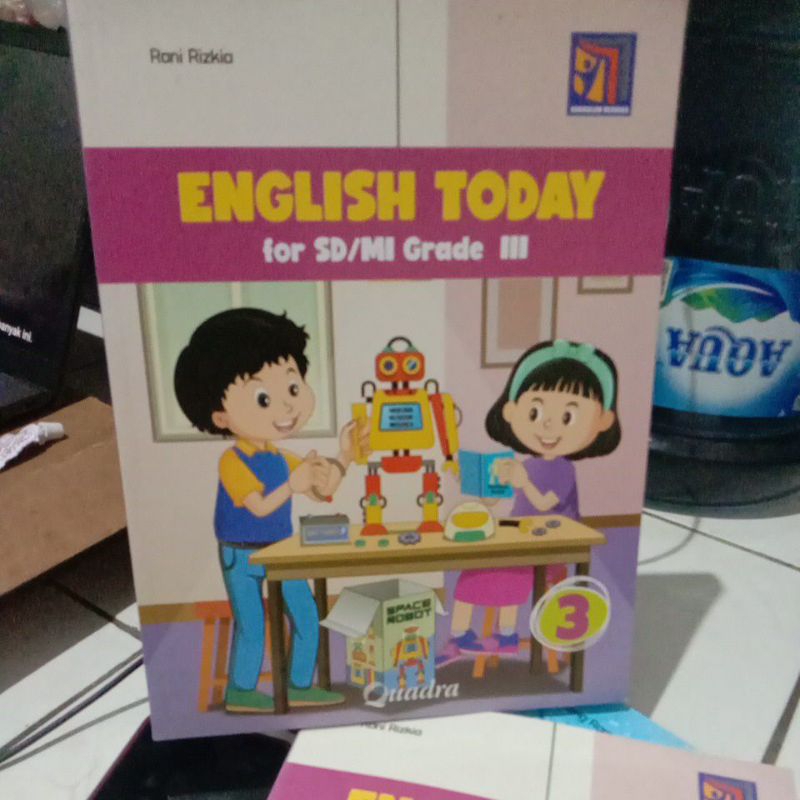 ENGLISH TODAY KELAS 3 SD KURIKULUM MERDEKA QUADRA