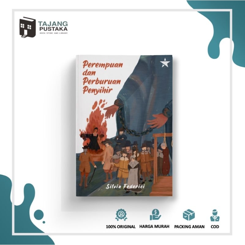 Buku Feminisme Original - Perempuan dan Perburuan Penyihir