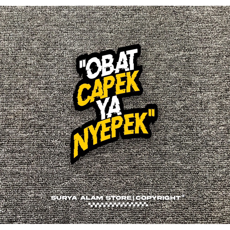 

Stiker Obat Capek Ya Cepek cutting