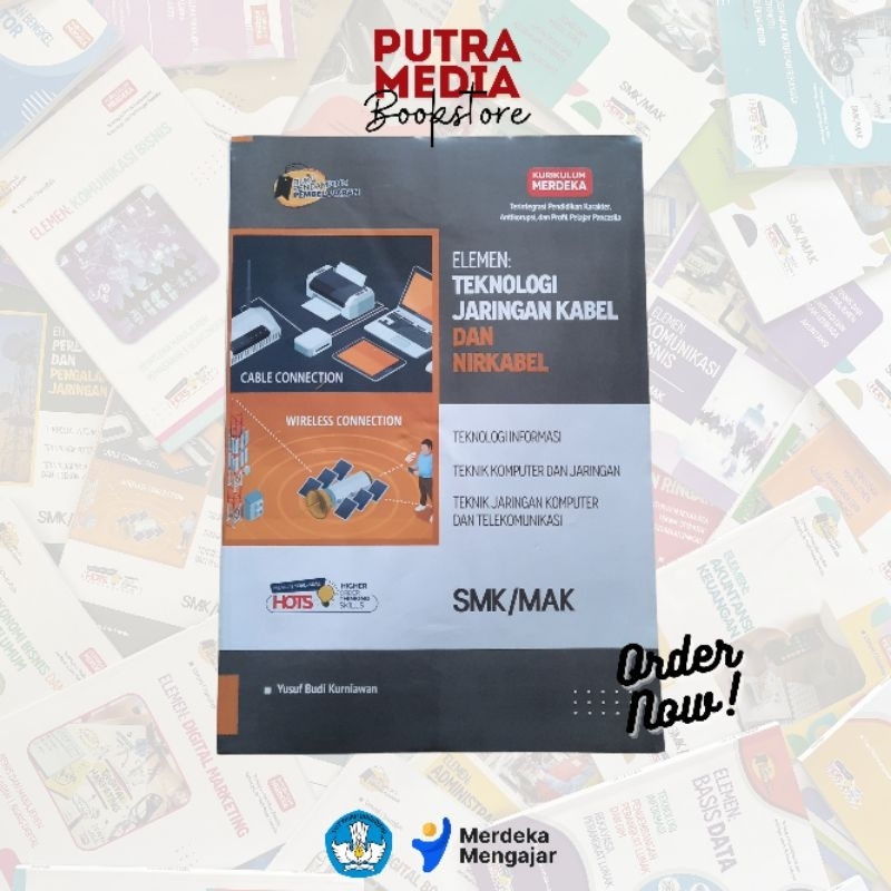 BUKU KUMER Elemen: Teknologi Jaringan Kabel dan Nirkabel untuk SMK/MAK