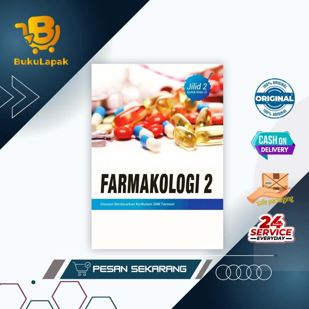 Buku Farmakologi SMK Farmasi Kelas 11 XI - Farmakologi Jilid 2 - Tim MGMP Pati - Deepublish