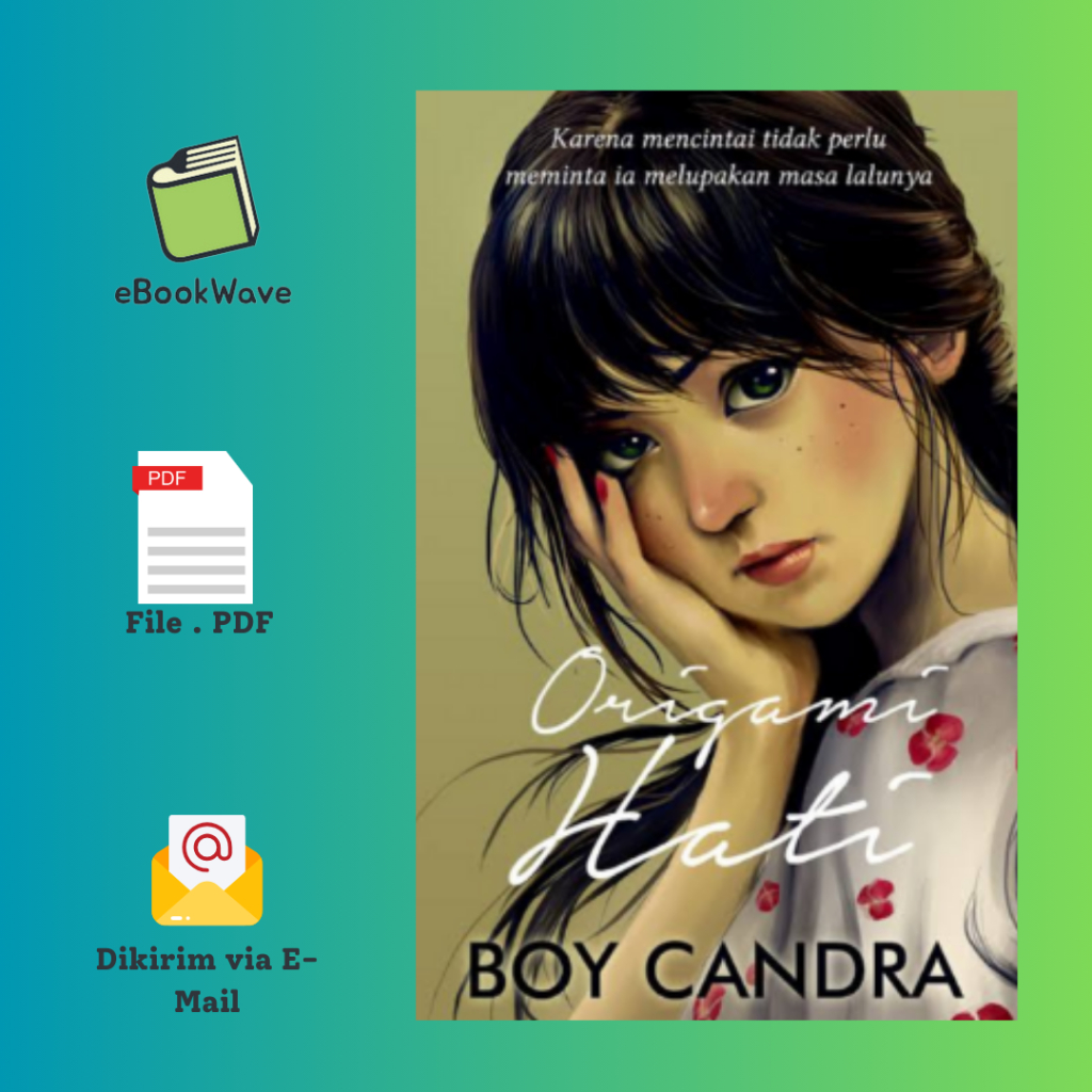 

Origami Hati by Boy Candra Book BEST SELLER (Bahasa Indonesia)