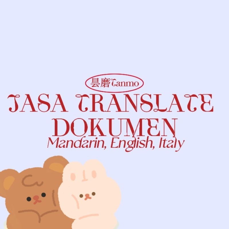 

【昙磨TANMO】JASA TRANSLATE DOKUMEN BAHASA MANDARIN, ENGLISH, ITALY