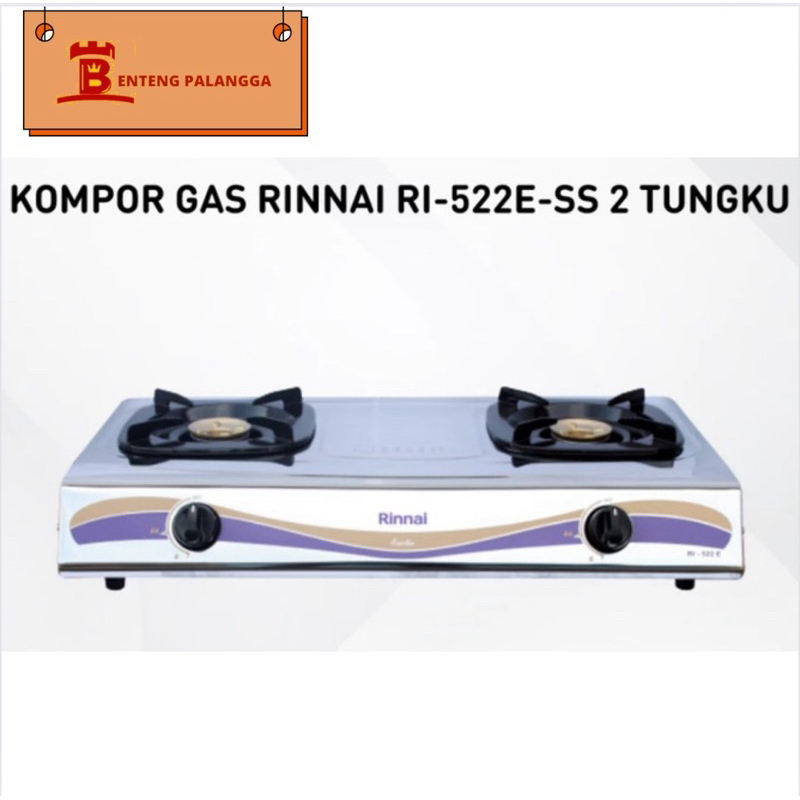 Kompor Gas Rinnai RI 522 E/ Kompor Gas 2 Mata/ 2 Tungku Rinnai RI522E/ RI-522E