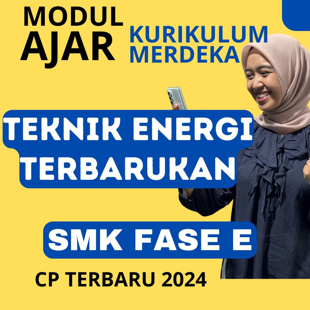 

MODUL AJAR SMK DASAR-DASAR TEKNIK ENERGI TERBARUKAN KURIKULUM MERDEKA KELAS 10