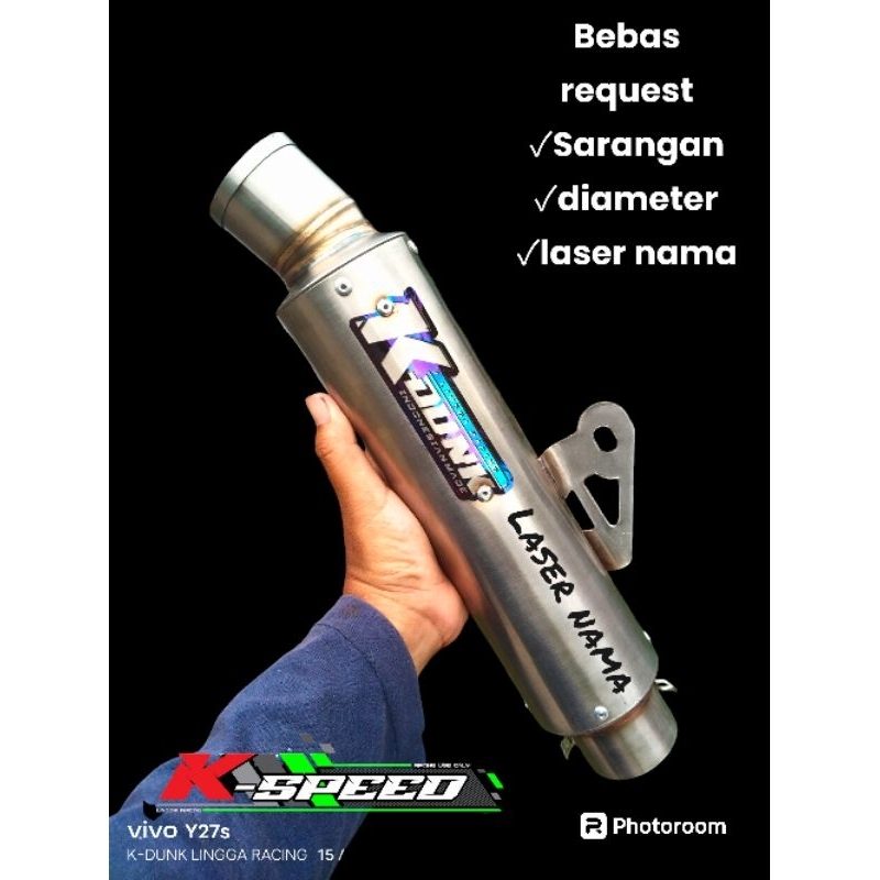 (inlet38/50) Silencer Knalpot Racing K-DUNK Bebas request Sarangan