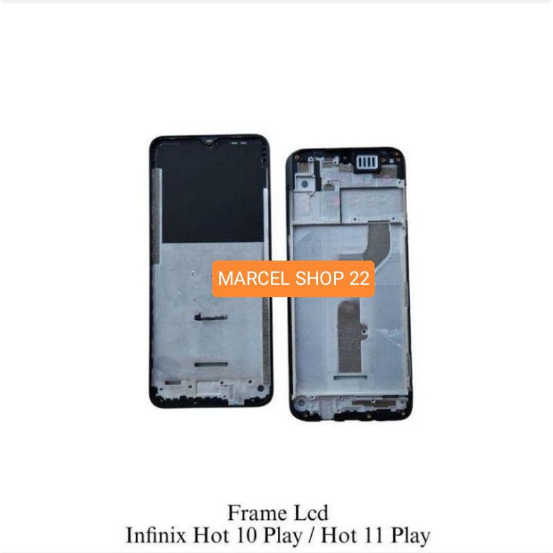 FRAME LCD TATAKAN MIDDLE FRAME TULANG TENGAH INFINIX HOT 10 PLAY/HOT 11 PLAY