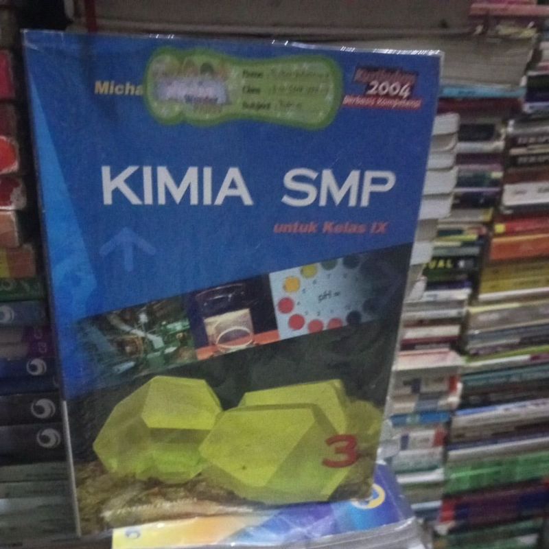 BUKU KIMIA UNTUK SMP KELAS IX/3 KURIKULUM KBK 2004 PENERBIT ERLANGGA