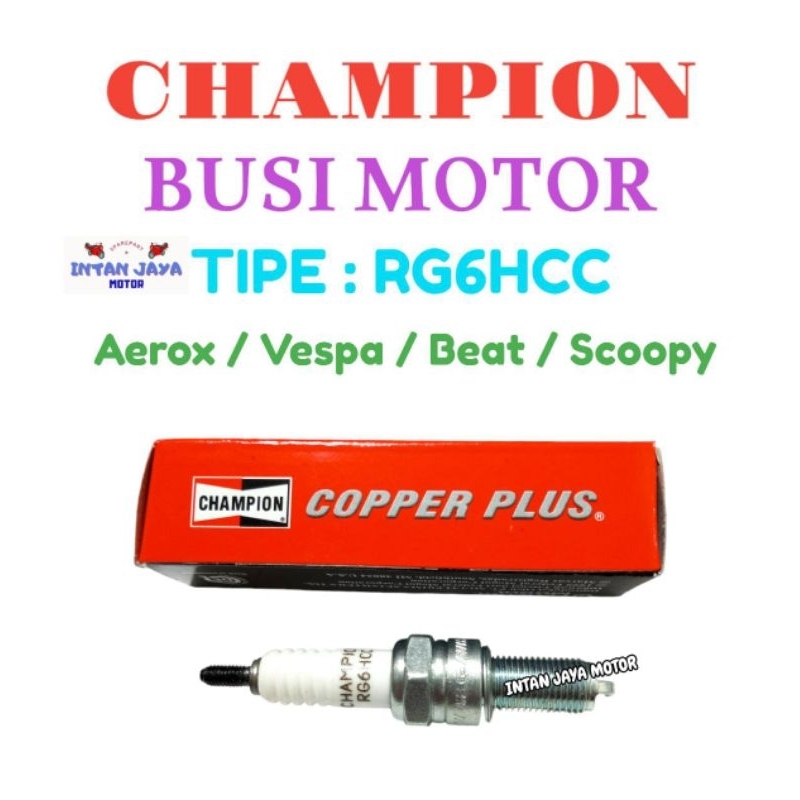 1 PCS BUSI CHAMPION RG6HCC ORIGINAL BUSI MOTOR AEROX VESPA BEAT SCOOPY BUSI MOTOR MURAH