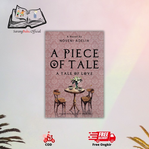 NOVEL A Piece Of Tale (A Tale Of Love) - AKAD