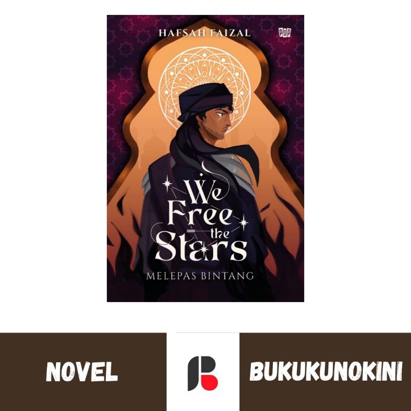 (Original, Segel) Novel We Free the Stars (Melepas Bintang) - Hafsah Faizal (POP KPG)