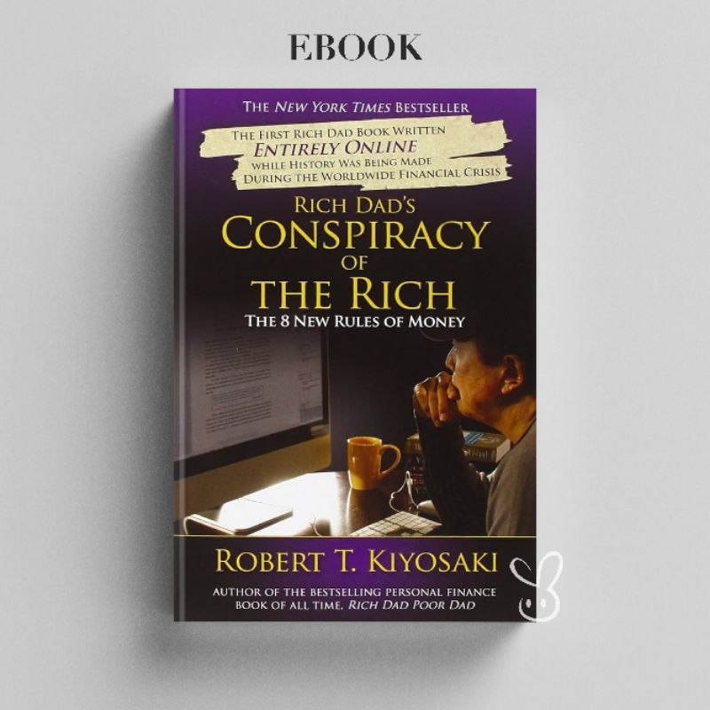 

[ID119] Rich Dad's: Conspiracy of The Rich : Robert T Kiyosaki