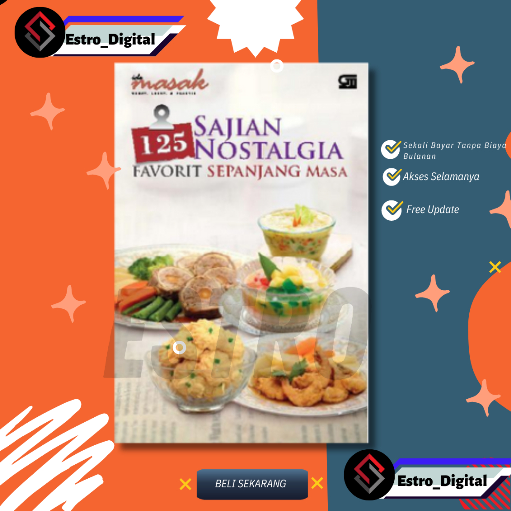 

[ ID4737 ] 125 Sajian Nostalgia Favorit Sepanjang Masa